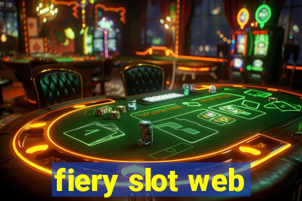 fiery slot web